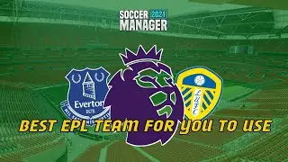 Best EPL Teams For You To Use in SM 2021 | SM 2021 Best Teams #1
