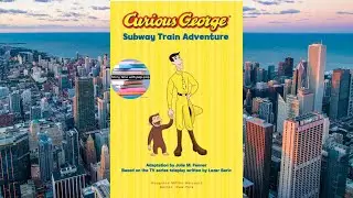 🐵Curious George - 🐵Subway Train Adventure - Read Aloud Children's Story