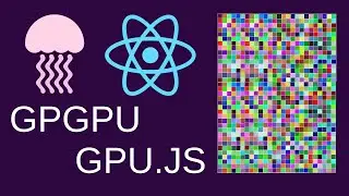 GPGPU in React