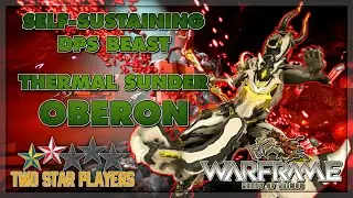 Status Overload: Thermal Sunder Oberon | Helminth Build Guide | Warframe | Two Star Players