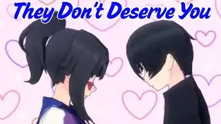 〖MMD〗They Don't Deserve You 💫 - Ayano x Senpai [Yandere Simulator].