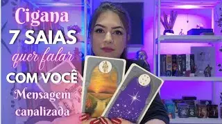MENSAGEM CANALIZADA CIGANA 7 SAIAS DO ORIENTE