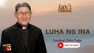 LUHA NG INA|  Kape't Pandasal kasama si Cardinal Chito Tagle