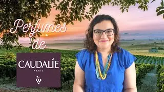 Reseñando perfumes de Caudalie 🍇🍇🍇