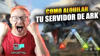 Como Alquilar y Configurar tu Servidor de ARK al Mejor Precio?! (Minecraft, Rust, Ark)  [GPORTAL]