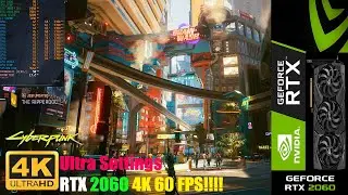 Cyberpunk 2077 Ultra Settings 4K DLSS Performance Mode | RTX 2060
