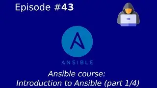 Ansible course: Introduction to Ansible (part 1/4)