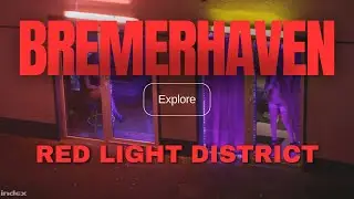 Red Light District of Bremerhaven./ Germany