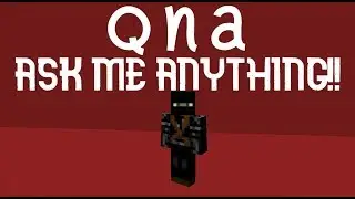[Q N A] ASK ME ANYTHING!!!