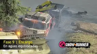 SnowRunner  | Encargo | En aguas equivocadas | Fase 9