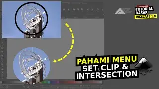 Memahami menu Clip Set dan Intersection di Inkscape / How to use Set Clip in Inkscape