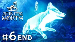 ลงนอนหลับงีบ เข้า Deep Forest (Spirit of the North) #6 END