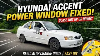 Hyundai Accent Power Window Glass Not UP & Down Problem Solved || How to Fix Car Power Window Glass.