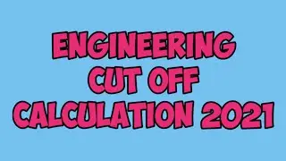 Engineering Cut Off Calculation 2021/SD academy