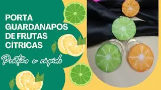 Porta Guardanapo Frutas Secas(Limão e Laranja)