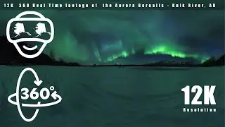 Intense Geomagnetic Storm in Real Time 12 K 360 VR!!!!!  (As soon as you play, look straight up!)