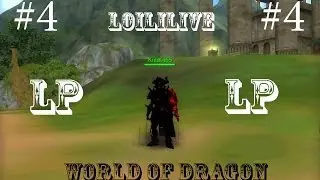 #4 LoiliLive в World of Dragon(Гнёзда)