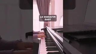 LE SSERAFIM (르세라핌) ‘EASY’ Piano Cover ✨ #kpop #lesserafim #le_sserafim_easy