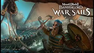 Mount & Blade II: Bannerlord War Sails is here! Day 3