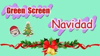 Green Screen / NAVIDAD