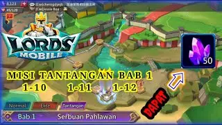 lord mobile challenge stage || misi tantangan bab 1 ( 1-10  1-11  1-12 )