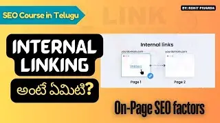 [SEO in Telugu] What are Internal Linking in SEO | How To Do Internal Links | SEO Tutorial in Telugu