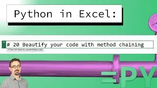Don't write ugly code! Do this instead... Python in Excel # 20