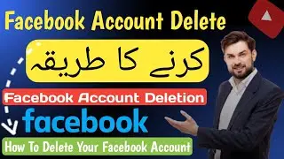 Facebook account kesy delete karain | The Beginner's Hub