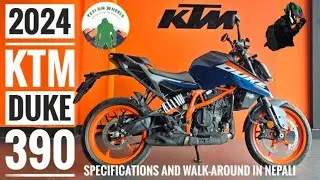[नेपाली] 2024 KTM Duke 390 | २०२४ केटिएम ड्यूक ३९० | Specifications and Walk-around in Nepali
