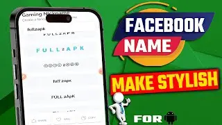 Facebook Stylish Name Maker App For Android Mobile