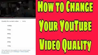 How to change your YouTube video quality | YouTube video quality kaise badle