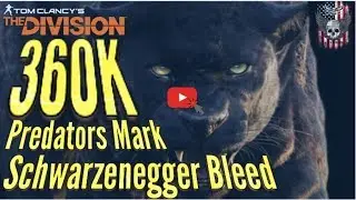 The Division | 360K Predators Mark Schwarzenegger Bleed