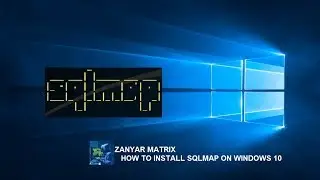 How to Install SQLMAP on Windows 10