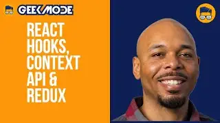 📱🤘🏾How to use Hooks, Context API, and Redux | Learn React Native API | Learn React Native API 2022