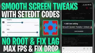 Smooth Screen Tweaks For Gaming : No Root || Get Max 90 FPS & Fix FPS Shutters || Boost Performance