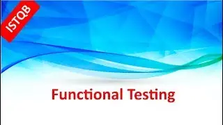 ISTQB Foundation Course. Functional Testing