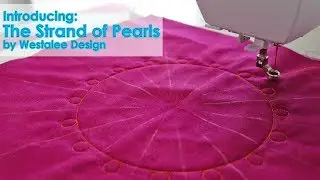 Quilting Perfect Pearls with Westalee Design Templates