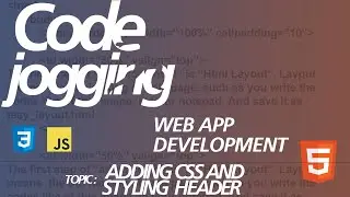 Web App Development (Beginner):  HTML & CSS -  Adding CSS And Styling  Header (Navigation And Logo)