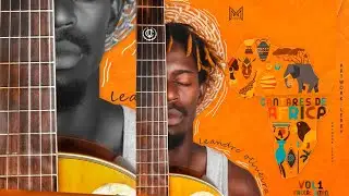 Leandro Oliveira - Cantares de África (Cover) (Prod. by Dory Master)