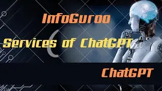 What are the services of ChatGPT