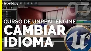 Cómo cambiar el idioma de Unreal Engine