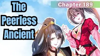 The Peerless Ancient | Chapter 189