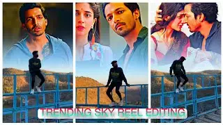 Instagram Trending Sky Change Sanam Teri kasam Broken Reels Video Editing | Vn Video Editing