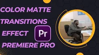 color matte transitions effect premiere pro