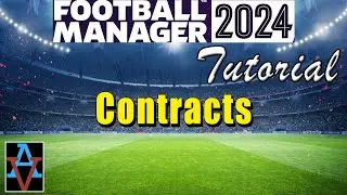 FM24: HOW TO NEGOTIATE PLAYER CONTRACTS: A Beginner's Guide to Football Manager 2024 Tutorial