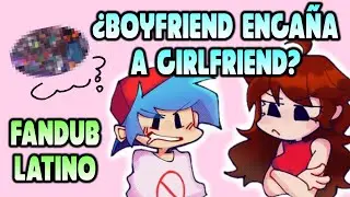 Friday Night Funkin | ¿Boyfriend engaña a Girlfriend? [cheezzeal] | Fandub Español Latino