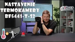 HOW TO: TPC-BF5441-T-S2 - Nastavenia termálnej kamery 🔧💻