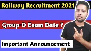 Group d exam date 2021 | RRB Group d exam date 2021 | Railway group d exam date 2021