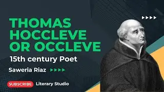 Thomas Hoccleve or Occleve | 15th century Poet | Urdu | Hindi | Explanation