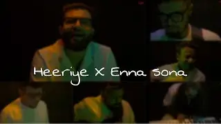 Heeriye X Enna Sona | EHSAAS INDIA | Feat. Sunny Karmakar | Soulful cover | Arijit Singh | Bollywood